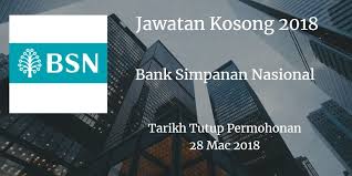 Bank Simpanan Nasional Jawatan Kosong Bsn 28 Mac 2018 Bank Simpanan Nasional Bsn Calon Yang Sesuai Untuk Mengisi Kekosongan Jawatan Bsn T Malaysia Johor Mac