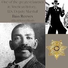 Happy Black History Month! Constable Alan Rosen's Military Liaison Office  would like to salute one of the greatest lawmen in American history, U.S.  Deputy Marshall Bass Reeves. Bass Reeves was born into