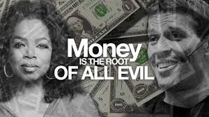 Of which he convinc'd me by mentioning several instances; Money Is The Root Of All Evil Motivational Video By Fearless Motivation