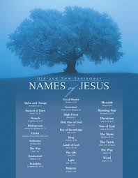Names Of Jesus Names Of Jesus Names Of God Attributes Of God