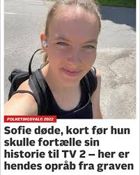 Desværre en forfærdelig og tragisk historie idag😢 Sofie kender psykiatrien  indgående med mange indlæggelser og ville bruge sin historie og stemme til  at gøre en forskel, så andre unge ikke ville ende