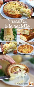 Fromage A Raclette Les 20 Recettes Qui Vous Feront Fondre Recette Recettes De Cuisine Et Recette Fromage Raclette