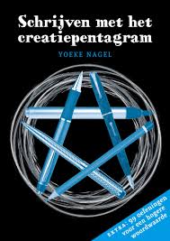 Schrijven Met Het Creatiepentagram Yoeke Nagel Schrijven Boeken Non Fictie