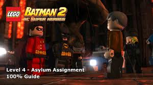 Follow her around the botanical . Lego Batman 2 Dc Super Heroes Asylum Assignment 100 Guide