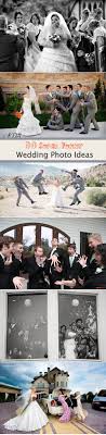 To Make Your Wedding Unforgettable 30 Super Fun Wedding Photo Ideas Hochzeitsfotos Hochzeit Bilder Und Fotos Hochzeit