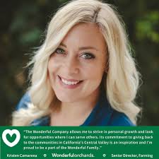 Meet Kristen Camarena, Senior Director of Farming with Wonderful Orchards.  Kristen oversees 30,000 acres of farmland in a division that stretches over  three counties. Kristen was also a first generation college graduate