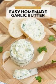 Easy Homemade Garlic Butter Recipe Yellowblissroad Com Recipe Butter Recipes Homemade Homemade Garlic Butter Flavored Butter Recipes