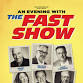 An Evening with The Fast Show event image