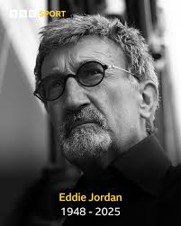 Some very sad news to bring you. Former Formula 1 team owner and television  pundit Eddie Jordan has passed away at the age of 76. He had been battling  prostate cancer for