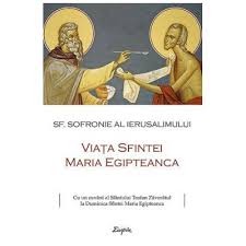 Check spelling or type a new query. Viata Sfintei Maria Egipteanca Sfantul Sofronie Al Ierusalimului