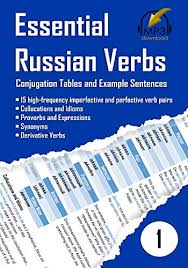 Essential Russian Verbs 1 Conjugation Tables And Example