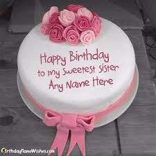 Name Maker Birthday Cake For Sister With Name Pink Roses Birthday Cake For Sister With Name Generator Generator Happy Birthday Sister Cake Happy Birthday Wishes Cake Birthday Wishes Cake