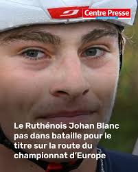 Cyclisme : le Ruthénois Johan Blanc pas dans bataille pour le titre sur la  route du championnat d'Europe ➡️ https://l.centrepresseaveyron.fr/tpd