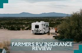 But do you really need rv insurance? Farmers Rv Insurance Review All You Need To Know Rv Pioneers
