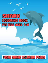 Sharks coloring pages for preschool, kindergarten and elementary school children to print and color. Buy Sharks Books For Kids Age 4 8 More Shark Coloring Pages Coloring Book For Kids Shark Coloring Giant Book For Boys Girls Toddlers Preschoolers Kids 3 9 Shark Books Book Online At Low
