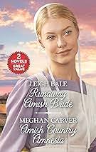 Runaway Amish Bride and Amish Country Amnesia: A 2-in-1 Collection: Bale, Leigh,  Carver, Meghan: 9781335470157: Amazon.com: Books