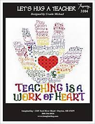 A list of cross stitch patterns available at everything cross stitch. Let S Hug A Teacher Cross Stitch Pattern Imaginating Ursula Michael Amazon Com Books
