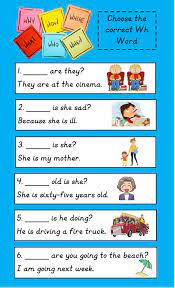 Choose and underline the correct question word, fill in the correct question word, fill in the verbs Wh Words Worksheet For Grade 2