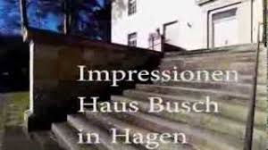Bahnhof haus busch, wackersberg in wackersberg. Impressionen Haus Busch In Hagen Youtube