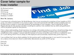 Motivation letter sample with example for job application have been available on this page. Hvac Installer Cover Letter