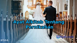 Maybe you would like to learn more about one of these? 9 Ayat Alkitab Tentang Pernikahan