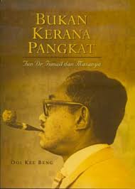 Ryan asks him about the malaysia plan and if the threat of. Bukan Kerana Pangkat Tun Dr Ismail Dan Masanya Bookshop Iseas Edu Sg