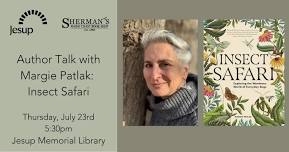 Author Talk with Margie Patlak: Insect Safari