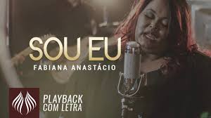 Ainda que tirarem minha vida quando chegar ai no céu te adorarei deus abençoe a vida de todos. Fabiana Anastacio L Sou Eu Playback Com Letra Youtube