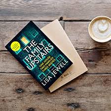 The #1 bestseller and gripping richard & judy book club pick. The Family Upstairs The 1 Bestseller And Gripping Richard Judy Book Club Pick Amazon Co Uk Jewell Lisa 9781780899206 Books