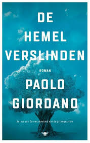 De Hemel Verslinden Paolo Giordano Boek In 2020 Boeken Hemel Zonderling