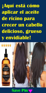 Aqui Esta Como Aplicar El Aceite De Ricino Para Crecer Un Cabello Delicioso Grueso Y Envidiable Salud Por Dia Aceite De Ricino Para El Cabello Aceite De Ricino Cuidado Del Cabello