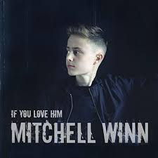 Play If You Love Him by Mitchell Winn