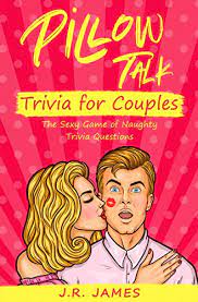 (must be a family name.) if you know the answers to these cartoon tr. Pillow Talk Trivia For Couples The Sexy Game Of Naughty Trivia Questions Hot And Sexy Games English Edition Ebook James J R Amazon Com Mx Tienda Kindle