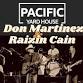 Don Martinez Raizin Cain