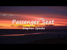 Passenger seat, a song by stephen speaks. Passenger Seat Stephen Speaks Lyrics Youtube