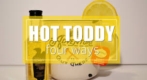 Hot Toddy Recipe Four Ways To Make A Hot Toddy Unicorn Hideout Hot Toddy Toddy Recipe Hot Toddies Recipe