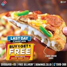 Domino S Pizza Id On Twitter Last Day 17 Mar 19 Buy 1 Get 1 Free Pizza Beli Cheese Burst Premium Pizza Gratis Medium Ht Thin Crust Pan Premium Favorite Super Value