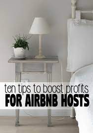 Ideas On How To Maximize Profits And Guest Reviews As An Airbnb Host Airbnb Host Airbnb Airbnb House