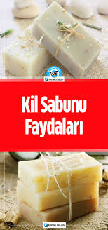 Kil Sabunu Faydalari Gida Kilim Saglik