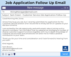 As employers receive numerous job applications either through email or post, a short email highlighting the candidate's competence and experience makes him stand out from the others. Job Application Follow Up Email Examples