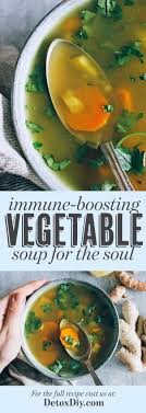 Immune Boosting Vegetable Soup For The Soul Vegan Vegetable Soup Recipes Vegan Vegetable Soup Vegetable Soup Recipes