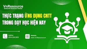 Thực trạng ứng dụng CNTT trong dạy học hiện nay - VnResource Blog