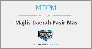 Check spelling or type a new query. What Is The Abbreviation For Majlis Daerah Pasir Mas