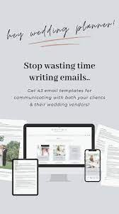 Email Templates For Wedding Planners Wedding Planning Business Wedding Planner Business Wedding Coordinator