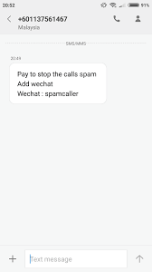 These may be scams to get you to call hotlines in african and caribbean countries that have u.s. Phone Scammer Malaysia