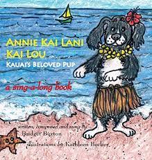 105 photos of solo action. Annie Kai Lani Kai Lou Kauai S Beloved Pup Burton Bridget Becker Kathleen Amazon Sg Books