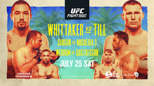 Mma news & results for the ultimate fighting championship (ufc), strikeforce & more mixed martial arts fights. Ufc Fight Island 3 Whittaker Vs Till Fight Card Date Start Time And Where To Watch Mykhel