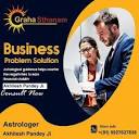 Graha Sthanam - Business problem solutions by astrology Akhilesh ...