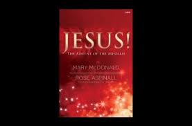 Jesus The Advent Of The Messiah Satb Mary Mcdonald Rose M Aspinall Youtube Mary Mcdonald Praise Songs Jesus