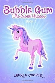 This Is A Wonderful Fantasy Story About Bubble Gum The Unicorn What Will Happen In This Evil Kingdom Form Fantasy Books For Kids Unicorn Books Fantasy Books